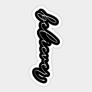 Believer Script - White Sticker